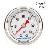 MEASUREMAN 1.5" Dial Size, 304 Stainless Steel case, Liquid Filled Fuel Pressure Gauge, 0-60Psi, 3-2-3%, 1/8" NPT Center Back Mount